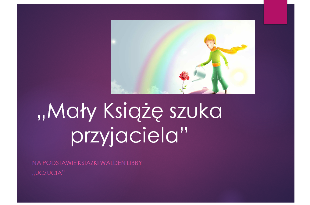 Mały Książę szuka przyjaciela