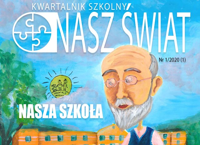 „Nasz świat” – Kwartalnik szkolny