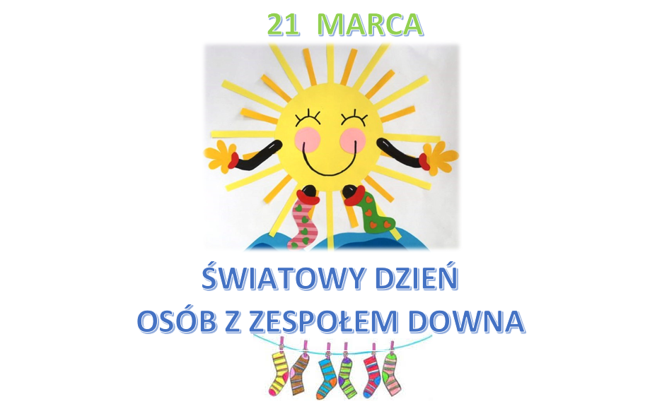 Światowy Dzień Osób z Zespołem Downa