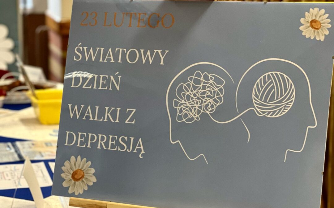 ŚWIATOWY DZIEŃ WALKI Z DEPRESJĄ