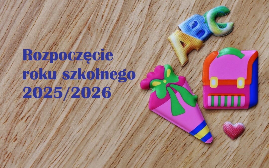 Rozpoczęcie roku szkolnego 2025/2026