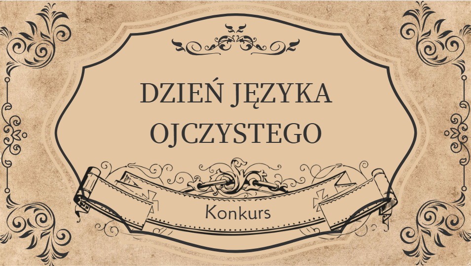 Konkurs z&nbsp;okazji Dnia Języka Ojczystego.